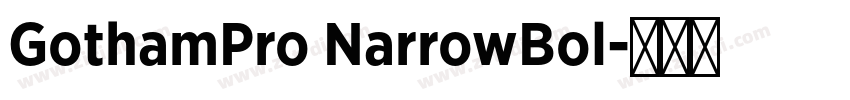 GothamPro NarrowBol字体转换